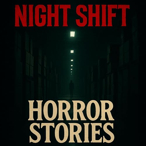 4 Very Scary Night Shift Horror Stories 🌙 True Terrifying Encounters While Working Alone cover art
