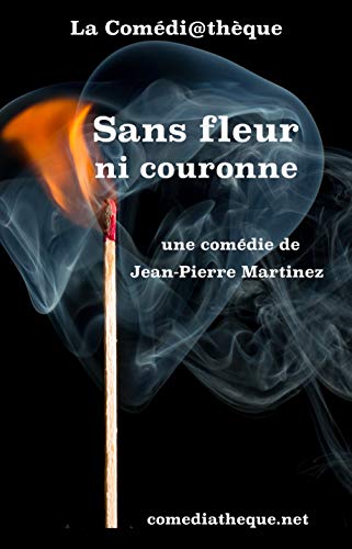 Sans Fleur Ni Couronne French Edition Kindle Edition By Martinez Jean Pierre Literature Fiction Kindle Ebooks Amazon Com