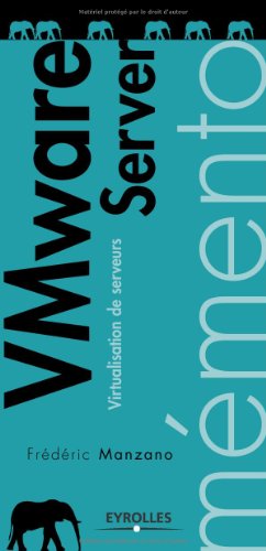 Télécharger VMware Server : Virtualisation de serveurs livre En ligne