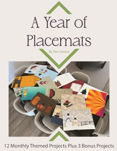 A Year Of Placemats: 12 monthly themed projects plus 3 bonus projects