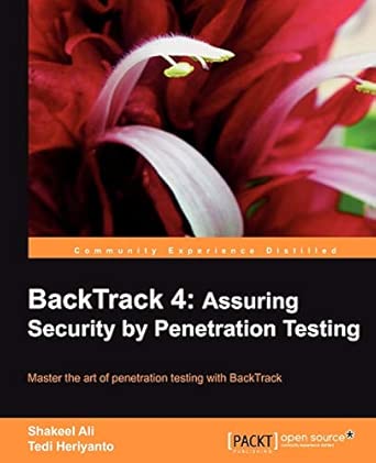 BackTrack 4: Assuring Security by Penetration Testing book cover