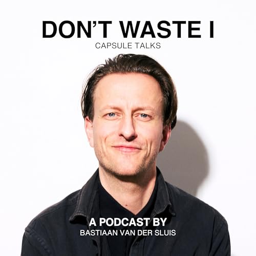 DON'T WASTE I: CAPSULE TALKS cover art