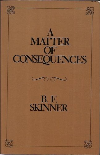 A MATTER OF CONSEQUENCES :Part Three of an Auto... B003LEVPNS Book Cover