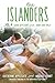 The Islanders: Volume 4: Lucas Gets Hurt and Aisha Goes Wild  An Action-Packed Young Adult Romance of Love and Betrayal