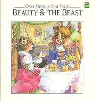 Beauty and the Beast (Once-Upon-A-Time-Tales) 1561734969 Book Cover