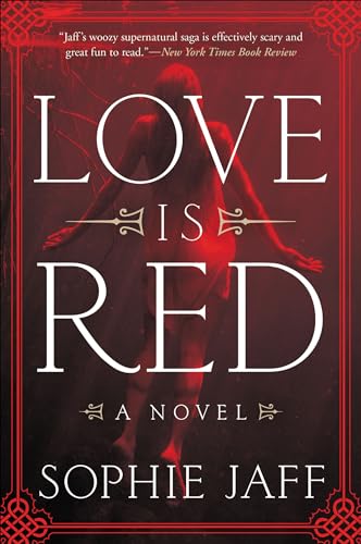 Love Is Red: A Novel (The Nightsong Trilogy Book 1)
