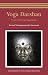 Yoga Darshan: Vision of the Yoga Upanishads