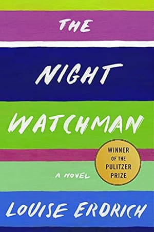 The Night Watchman: A Novel