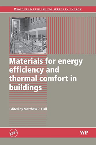Materials for Energy Efficiency and Thermal Comfort in Buildings (Woodhead Publishing Series in Energy)