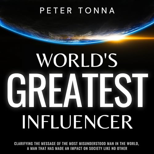 World's Greatest Influencer by Peter Tonna episode artwork