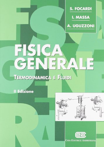  Fisica generale. Termodinamica e fluidi