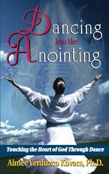 Paperback Dancing Into the Anointing Book