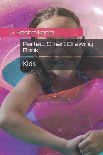 Perfect Smart Drawing Book: Kids