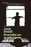 Encerrados con un solo juguete (Contemporánea)