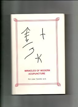 Hardcover Miracles of Modern Acupuncture Book