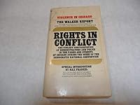 RIGHTS IN CONFLICT violence in Chicago B001AE7OAO Book Cover