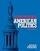 Understanding American Politics, Second Edition