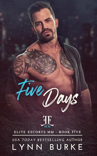 Five Days (Elite Escorts MM Book 5)