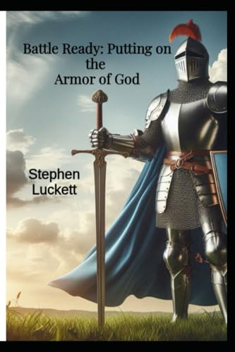 Battle Ready: Putting on the Armor of God (Discovering the