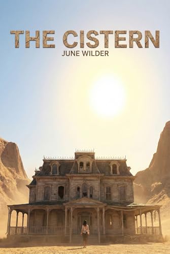 The Cistern (Whispers of the Canyon Book 1)