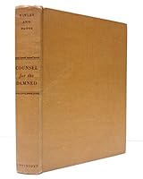 Counsel for the damned: A biography of George Francis Vanderveer B0007DP6T0 Book Cover