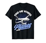 Dónde están los aviones Piloto Avión Camiseta