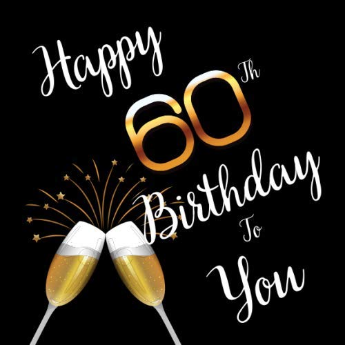 Anniversaire 60 ans ! Livre d'or - carte d'anniversaire - à remplir par les invités: Livre d’or Anniversaire souple format carré 40 pages à remplir par les invités (French Edition)
