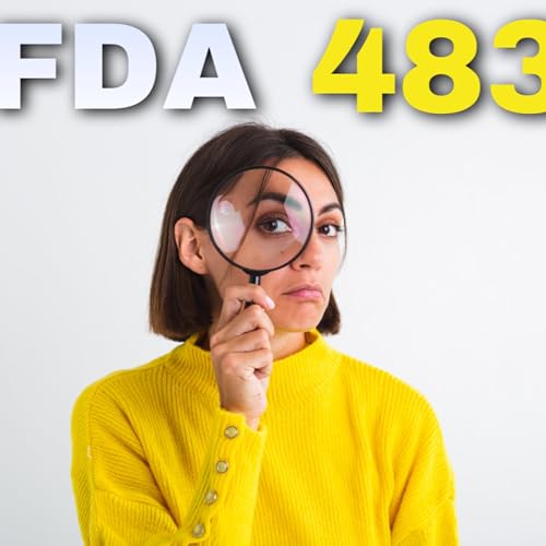 What is US FDA Form 483 for Clinical Trials?