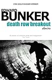 Death Row Breakout & Other Stories