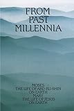  From Past Millennia (The millennium series)