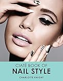 The Ciaté Book of Nail Style