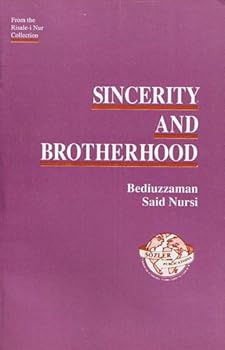 Sincerity and Brotherhood