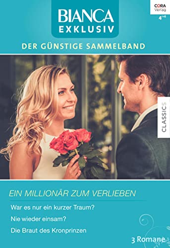 Bianca Exklusiv Band 269 (German Edition)