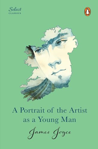 Image of Penguin Select Classics: A Portrait of The Artist As A Young Man: (Original, Unabridged Classic, Premium Hardbound Collector's Edition, Ideal for Gifting)