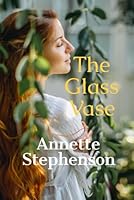 The Glass Vase 1964340004 Book Cover