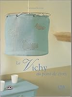 Vichy au point de croix 2283584833 Book Cover