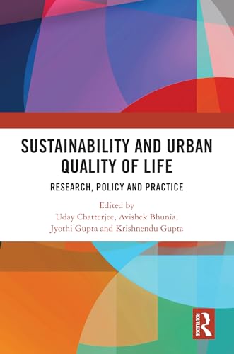 Sustainability and Urban Quality of Life: Research, Policy and Practice (English Edition)