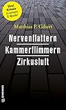 kammerflimmern definition  Nervenflattern - Kammerflimmern - Zirkusluft: Hessen-Krimis (Kommissare Lenz und Hain)