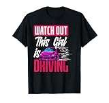 Watch Out This Girl Is Driving Funny New Driver T-Shirt
