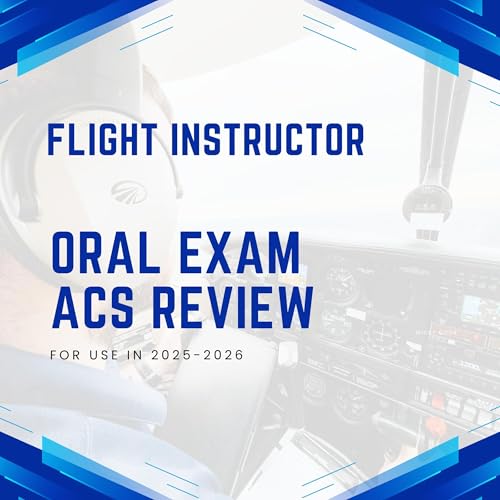 Flight Instructor Oral Exam ACS Review -- Micky Cook episode artwork