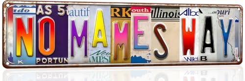 Vintage No Mames Way Funny Metal Sign - Humorous Gift Retro