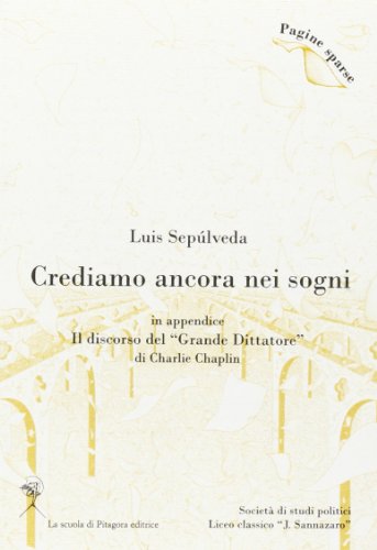 Crediamo ancora nei sogni. Il discorso del «grande dittatore» di Charlie Chaplin