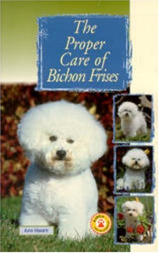 The Proper Care of Bichon Frises