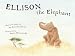 Ellison the Elephant (with Audio CD)