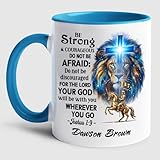 Custom Christian Lion Ceramic Coffee Mug 11 15 Oz, Be Strong & Courageous Do Not Be Afraid Do Not Be Discouraged White Coffee Cup Gift For Dad Grandpa, Personalized Bible Verses Religious Accent Mug