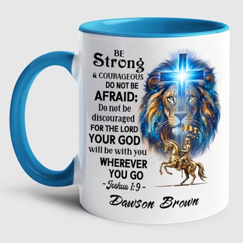 Custom Christian Lion Ceramic Coffee Mug 11 15 Oz, Be Strong & Courageous Do Not Be Afraid Do Not Be Discouraged White Coffee Cup Gift For Dad Grandpa, Personalized Bible Verses Religious Accent Mug