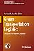 Green Transportation Logistics: The Quest for Win-Win Solutions (International Series in Operations Research & Management Science, 226)
