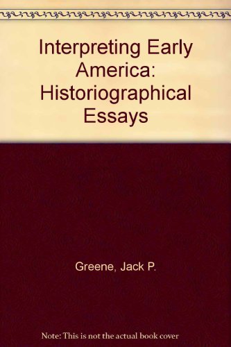 Interpreting Early America: Historiographical E... 0813916224 Book Cover