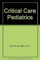 Critical Care Pediatrics: A Problem-Oriented Approach 0721611435 Book Cover