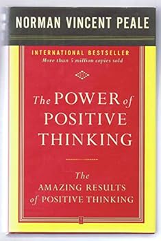 The Power of Positive Thinking the Amazing Results of Positive Thinking